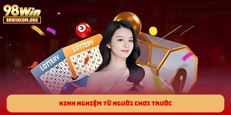 Kinh nghiệm từ người chơi trước