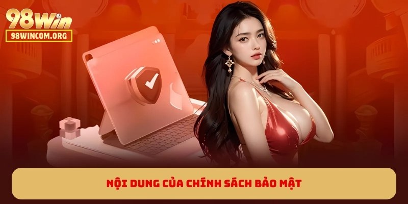Nội dung của chính sách bảo mật